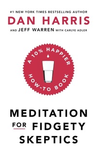 Enlarge image Cover: Meditation For Fidgety Skeptics - Yellow Kite