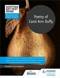 Cover: Scottish Set Text Guide: Poetry of Carol Ann Duffy for National 5 and Higher English - Hodder Gibson