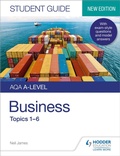 Cover: AQA A-level Business Student Guide 1: Topics 1-6 - Hodder Education