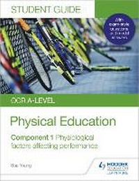 Abbildung von: OCR A-level Physical Education Student Guide 1: Physiological factors affecting performance - Hodder Education