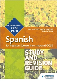 Enlarge image Cover: Pearson Edexcel International GCSE Spanish Study and Revision Guide - Hodder Education