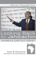 Cover: Looking Back for Jehoiachin - Wipf & Stock Publishers