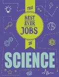 Cover: The Best Ever Jobs In: Science - Wayland