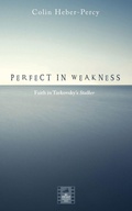 Cover: Perfect in Weakness - Wipf & Stock Publishers