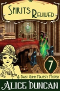 Cover: Spirits Revived (A Daisy Gumm Majesty Mystery, Book 7) - ePublishing Works!