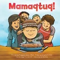 Cover: Mamaqtuq! - Inhabit Media Inc