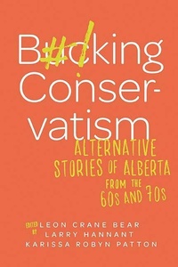 Enlarge image Cover: Bucking Conservatism - AU Press