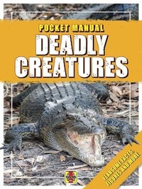 Enlarge image Cover: Deadly Creatures - J H Haynes & Co Ltd