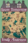 Cover: Spam Tomorrow - Dean Street Press Limited
