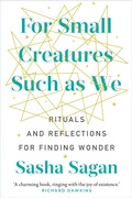 Cover: For Small Creatures Such As We - Murdoch Books