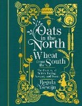 Cover: Oats in the North, Wheat from the South - Murdoch Books