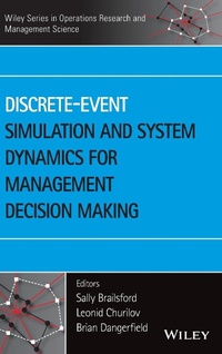 Enlarge image Cover: Discrete-Event Simulation and System Dynamics for Management Decision Making - Wiley