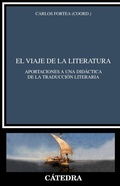Cover: El viaje de la literatura - Ediciones C&aacute;tedra