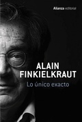 Cover: Lo &uacute;nico exacto - Alianza Editorial