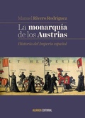Cover: La monarqu&iacute;a de los Austrias - Alianza Editorial