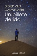 Cover: Un billete de ida - Alianza Editorial