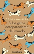 Cover: Si los gatos desaparecieran del mundo - Alianza Editorial