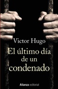 Cover: El &uacute;ltimo d&iacute;a de un condenado - Alianza Editorial
