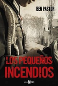 Cover: Los peque&ntilde;os incendios - Alianza Editorial