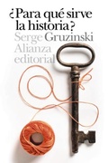 Cover: &iquest;Para qu&eacute; sirve la Historia? - Alianza Editorial