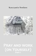 Cover: Pray and work (on Yourself) -- Part I - Serebrov Boeken