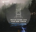 Cover: Mutig komm ich vor den Thron - Gerth Medien