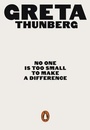 Cover: No One Is Too Small to Make a Difference - Penguin Books Ltd