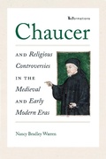 Cover: Chaucer and Religious Controversies in the Medieval and Early Modern Eras - University of Notre Dame Press