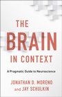 Cover: The Brain in Context - Columbia University Press