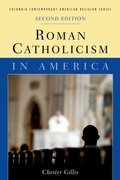 Cover: Roman Catholicism in America - Columbia University Press