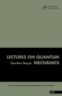 Cover: Lectures On Quantum Mechanics - CRC Press