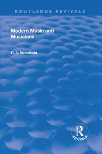 Abbildung von: Revival: Modern Music and Musicians (1906) - Routledge