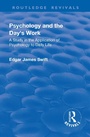 Cover: Revival: Psychology and the Day's Work (1918) - Routledge