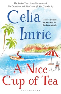 Enlarge image Cover: A Nice Cup of Tea - Bloomsbury Publishing PLC