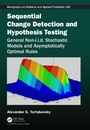 Cover: Sequential Change Detection and Hypothesis Testing - Chapman & Hall/CRC