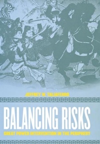 Enlarge image Cover: Balancing Risks - Cornell University Press