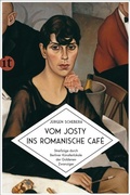 Cover: Vom Josty ins Romanische Caf&eacute; - Insel