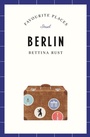 Cover: Berlin Travel Guide FAVOURITE PLACES - Insel