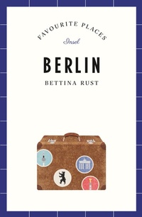 Abbildung von: Berlin Travel Guide FAVOURITE PLACES - Insel