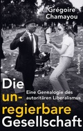 Cover: Die unregierbare Gesellschaft - Suhrkamp
