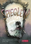 Cover: Spieglein, Spieglein - Tyrolia