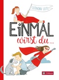 Cover: Einmal wirst du... - Tyrolia
