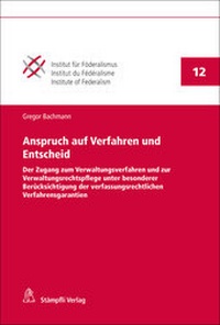 Abbildung von: Anspruch auf Verfahren und Entscheid - Stämpfli Verlag