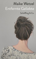 Cover: Entfernte Geliebte - Sch&ouml;ffling