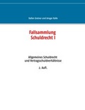Cover: Fallsammlung Schuldrecht I - BoD - Books on Demand