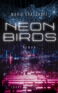 Cover: Neon Birds - Bastei L&uuml;bbe