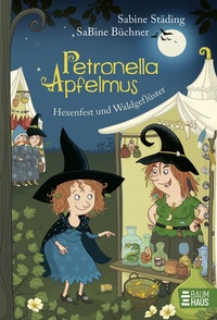 Abbildung von: Petronella Apfelmus - Hexenfest und Waldgeflüster (Band 7) - Baumhaus