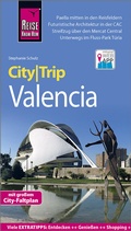 Cover: Reise Know-How CityTrip Valencia - Reise Know-How Verlag Peter Rump GmbH