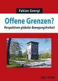 Cover: Offene Grenzen? - Bertz und Fischer