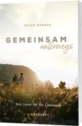 Cover: Gemeinsam unterwegs - Liederheft - Gerth Medien